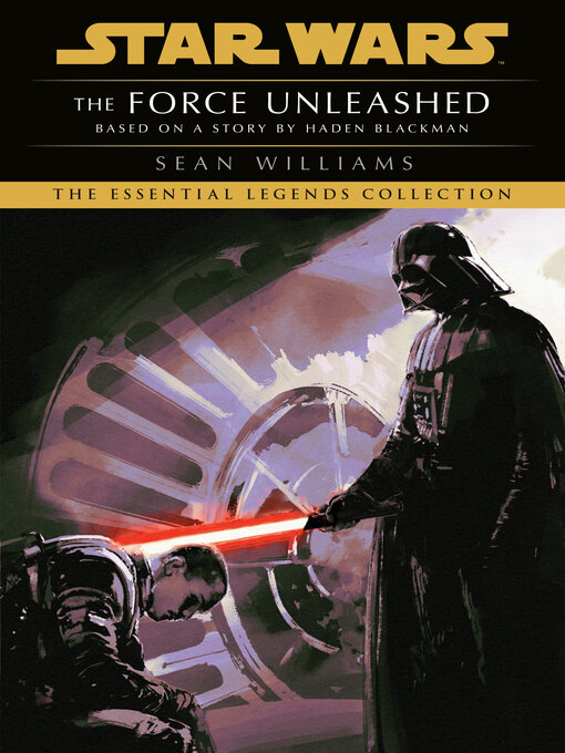 Title details for The Force Unleashed I by Sean Williams - Available